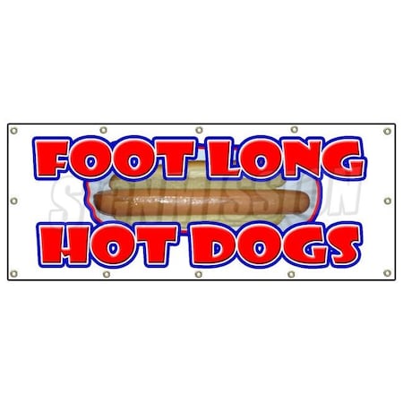 Signmission FOOT LONG HOT DOGS BANNER SIGN dog sausauge ballpark street food B-120 Foot Long Hot Dogs